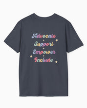 Advocate Support Empower Include Tee w/ Back Print-Neurodiversity, ADHD & Autism Awareness & Acceptance T-Shirt by Daily Bloom