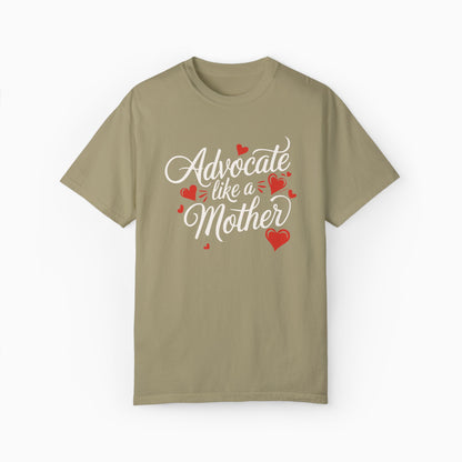 Advocate Like A Mother Comfort Colors Tee