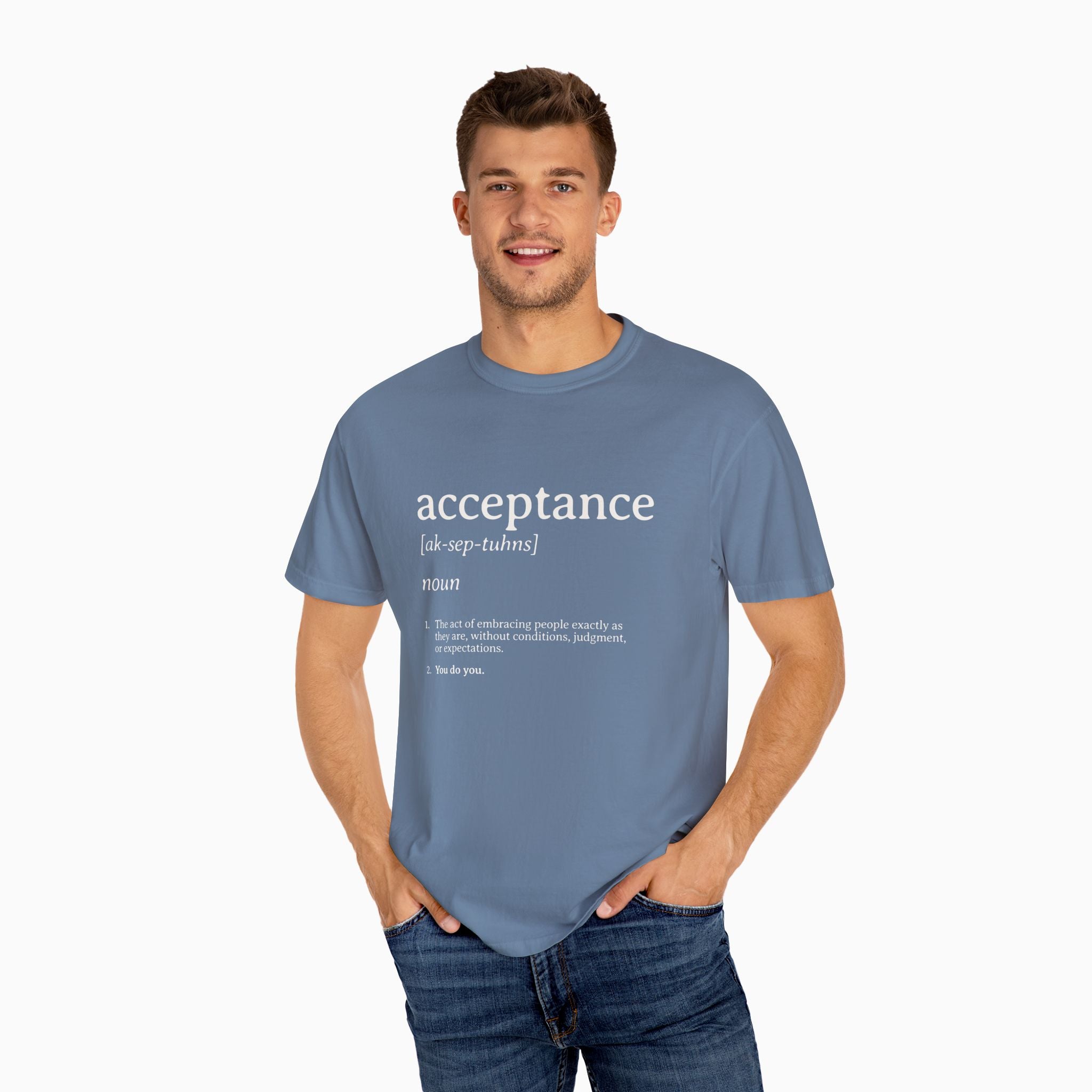 Acceptance Definition Comfort Colors Tee