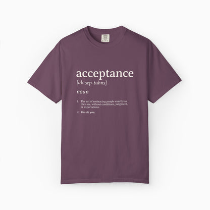 Acceptance Definition Comfort Colors Tee