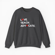 Love Teach Advocate - Love Hearts Sweatshirt
