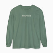 Acceptance Statement Comfort Colors Long Sleeve T-Shirt