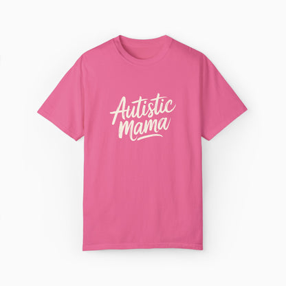 Autistic Mama Comfort Colors Tee
