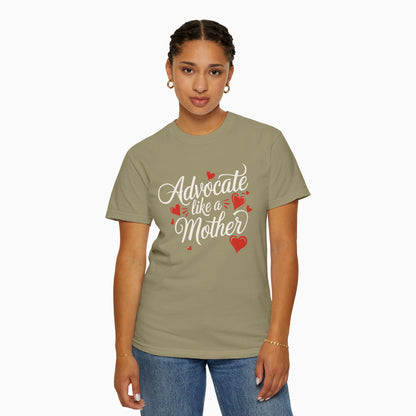 Advocate Like A Mother Comfort Colors Tee