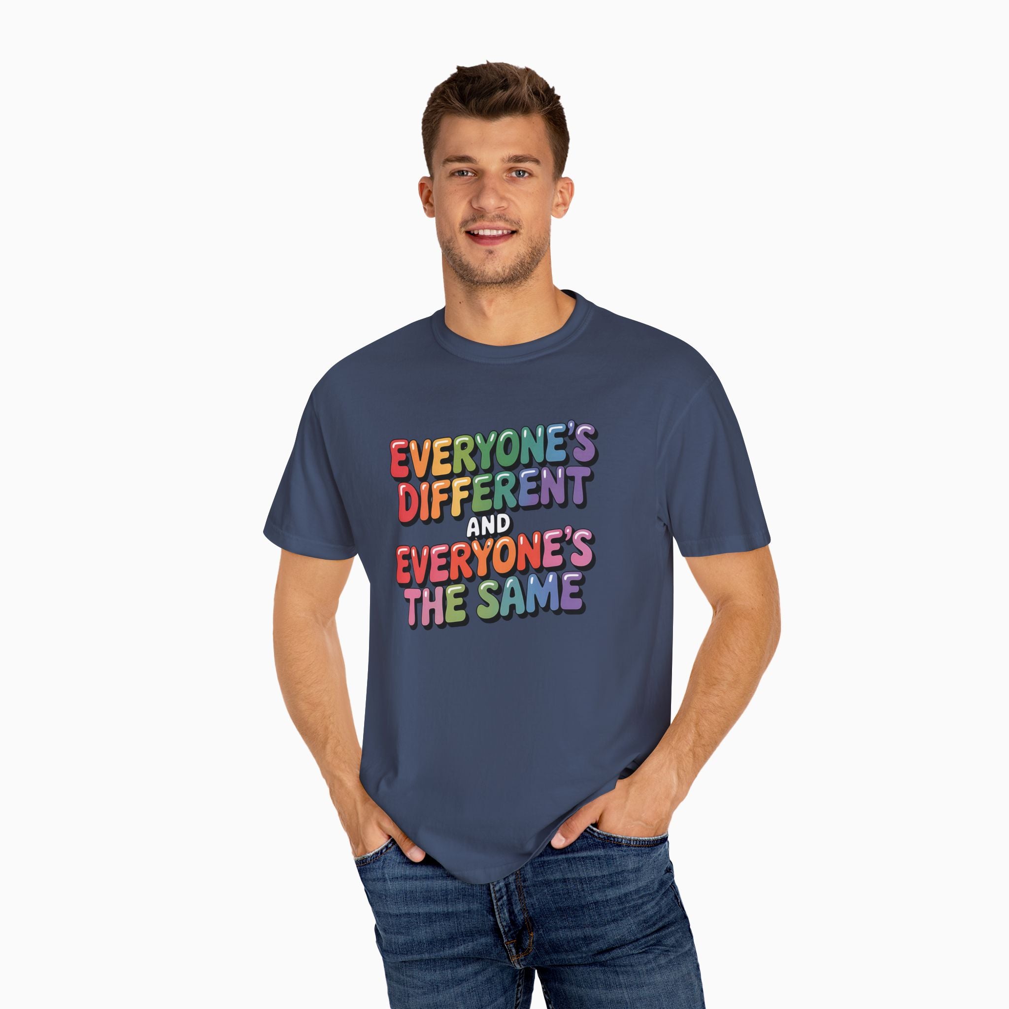 Everyone's Different and Everyone's the Same Comfort Colors Tee