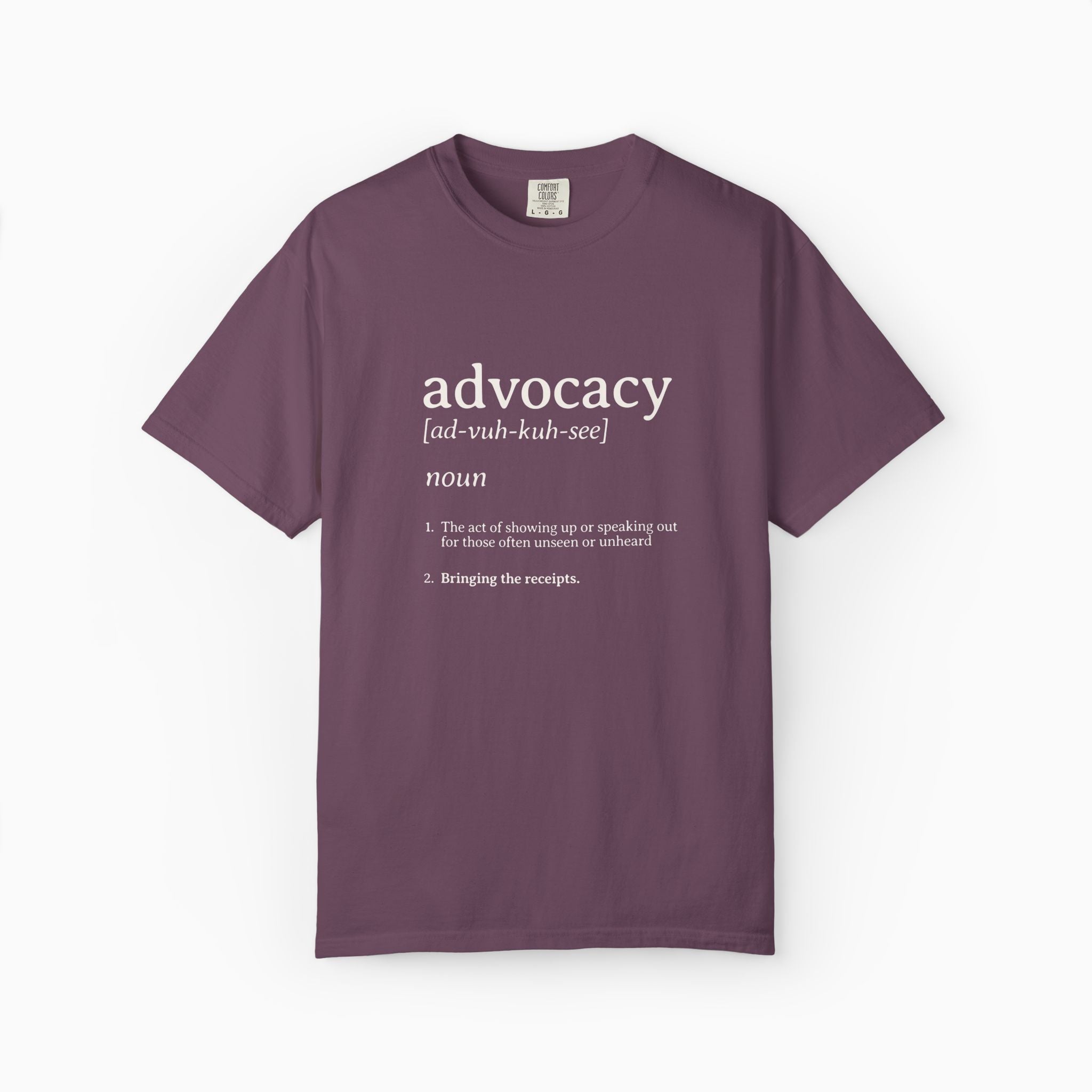 Advocacy Definition Comfort Colors Tee