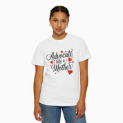 Advocate Like A Mother Comfort Colors Tee