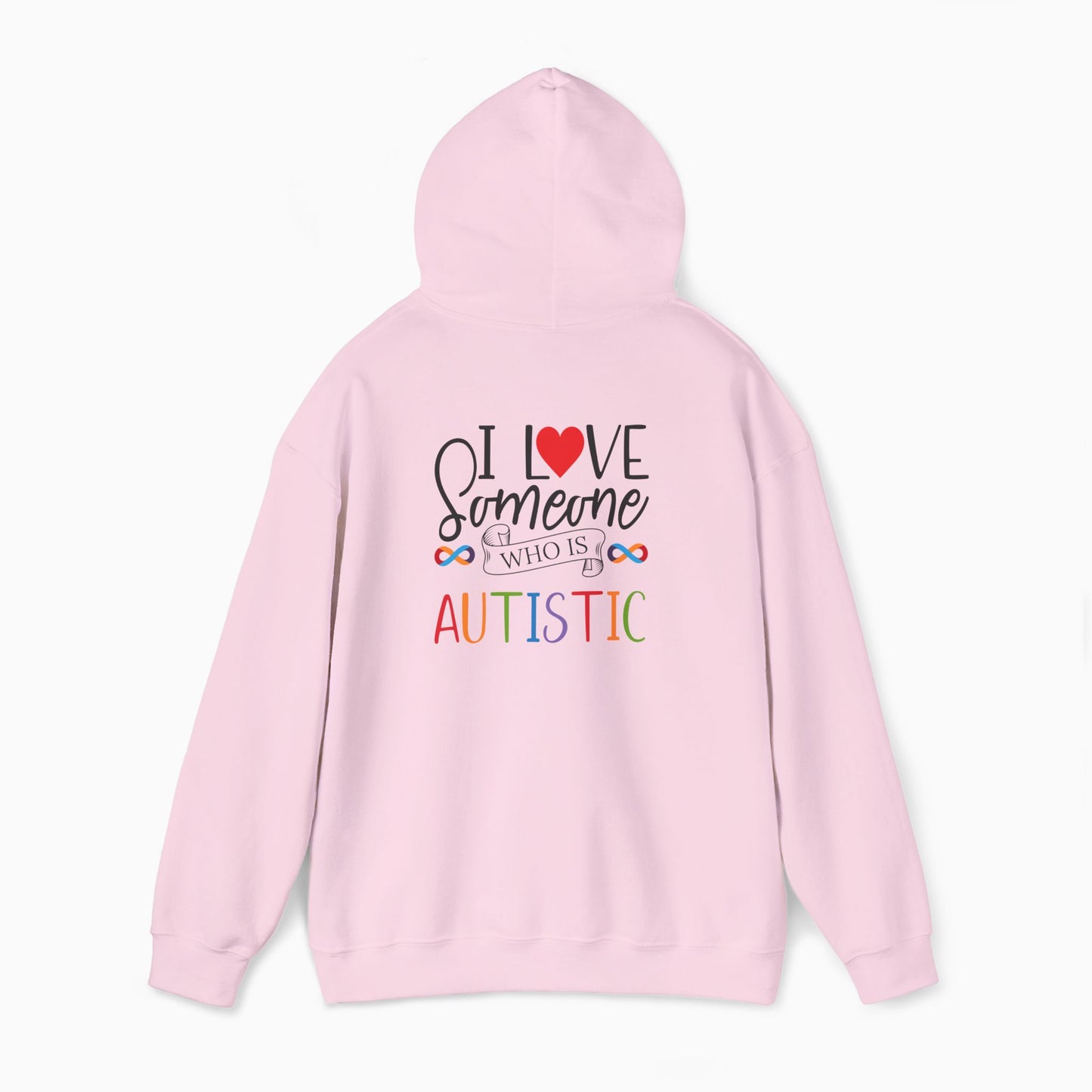 I Love Someone Who Is Autistic Hoodie