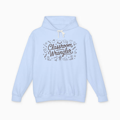 Classroom Wrangler Comfort Colors Lightweight Hoodie