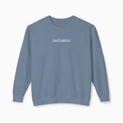 Inclusion Statement Comfort Colors Lightweight Sweatshirt