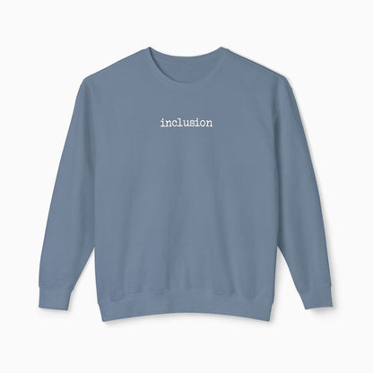 Inclusion Statement Comfort Colors Lightweight Sweatshirt