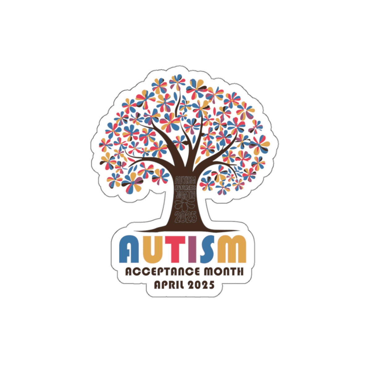 Autism Acceptance 2025 - Tree of Acceptance Sticker