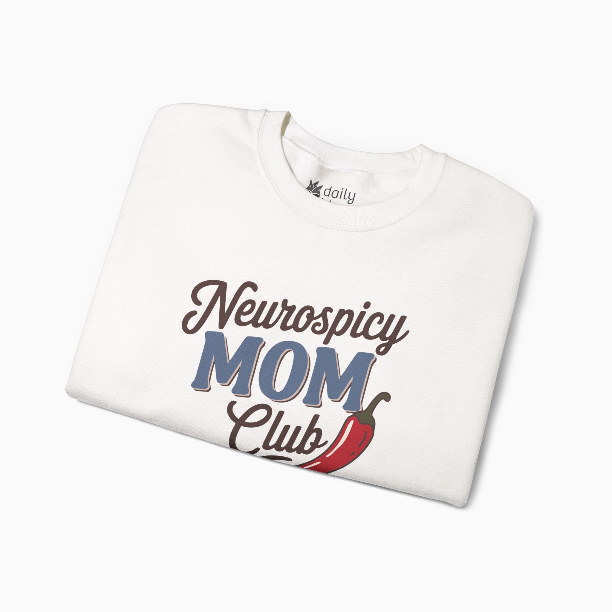 Autism Sweatshirt - Neurospicy Mom Club Sweatshirt Tag Free - Daily Bloom