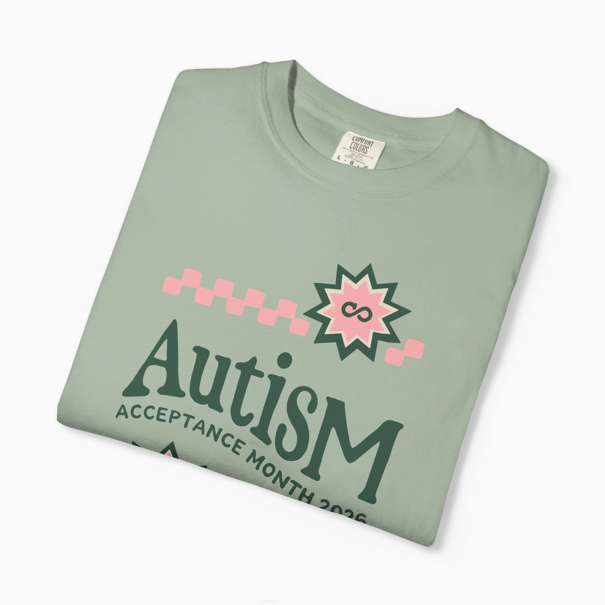 Autism T-Shirt - Autism Acceptance Month 2026 Inclusively Made Comfort Colors Tee - Daily Bloom