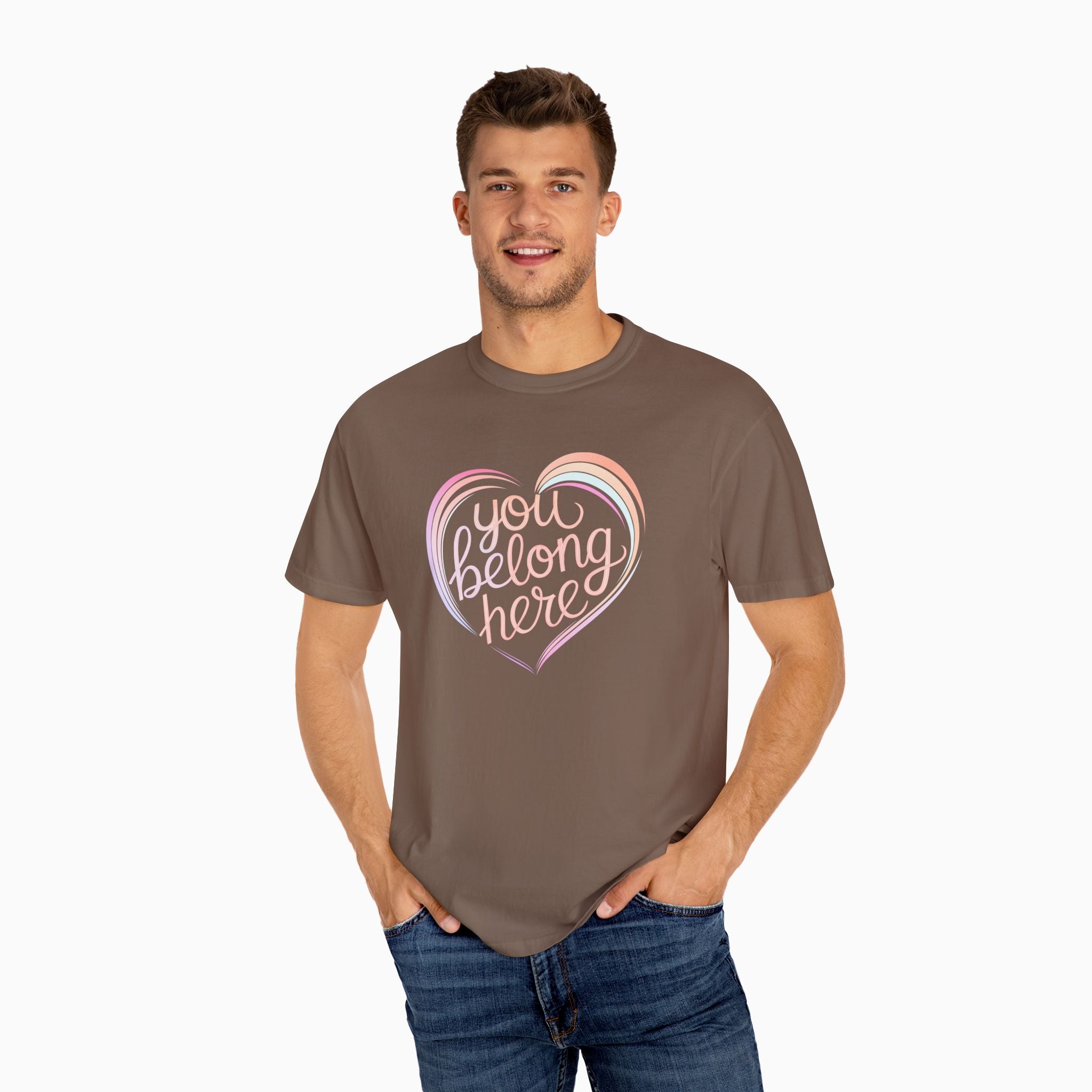 You Belong Here Comfort Colors Tee