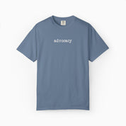 Advocacy Statement Comfort Colors Tee