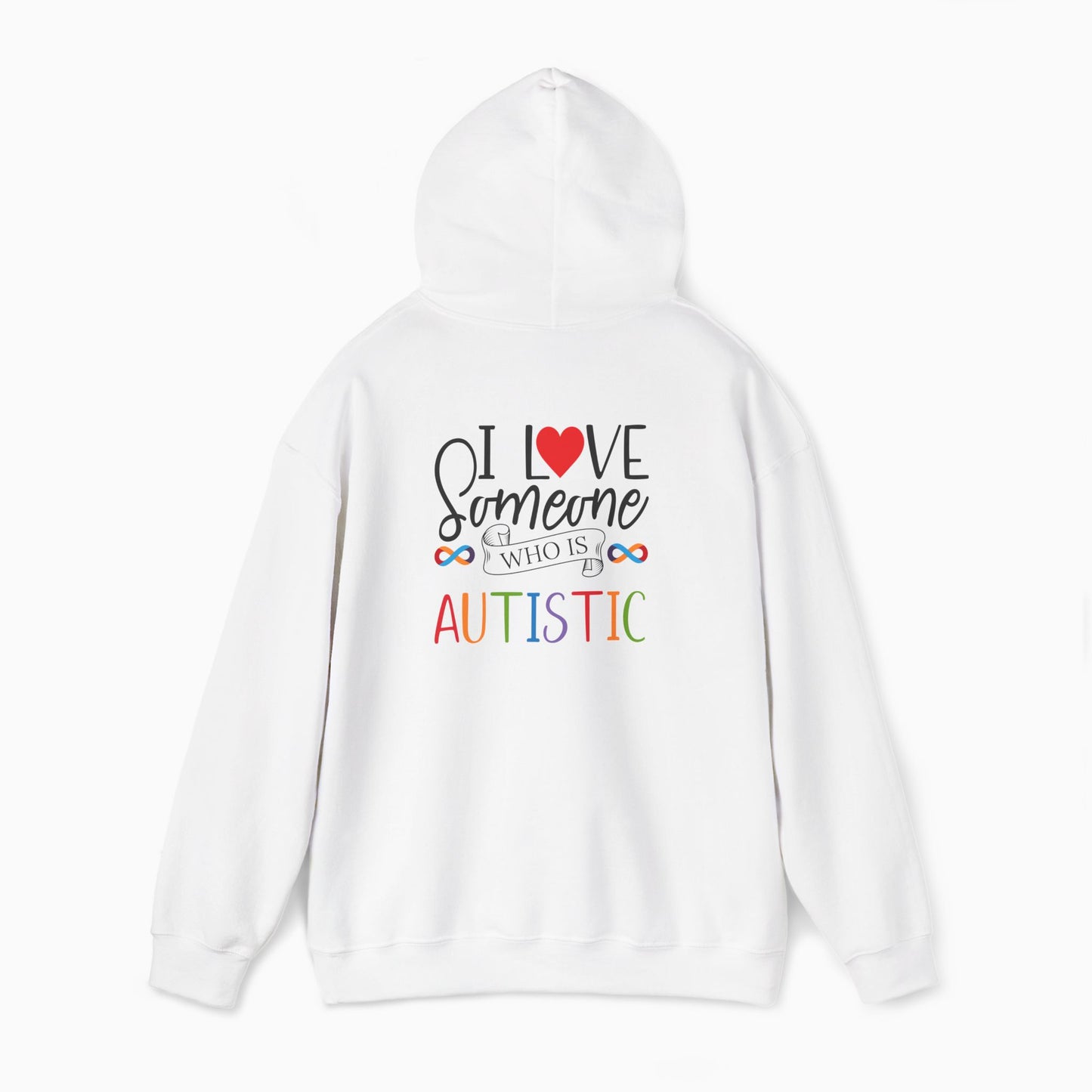 I Love Someone Who Is Autistic Hoodie