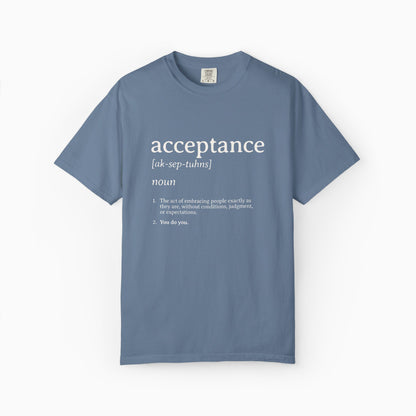 Acceptance Definition Comfort Colors Tee