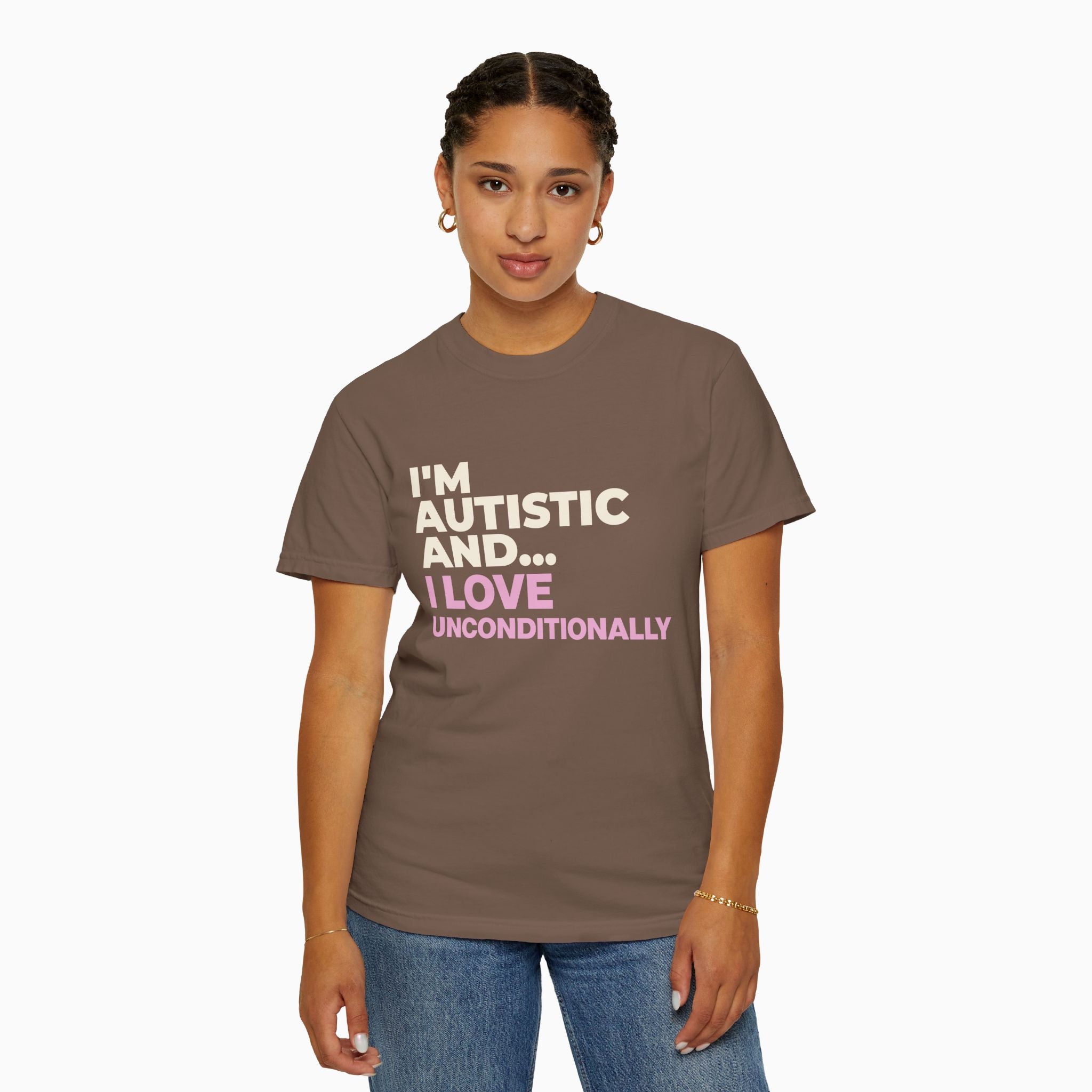 I'm Autistic and I Love Unconditionally Comfort Colors Tee