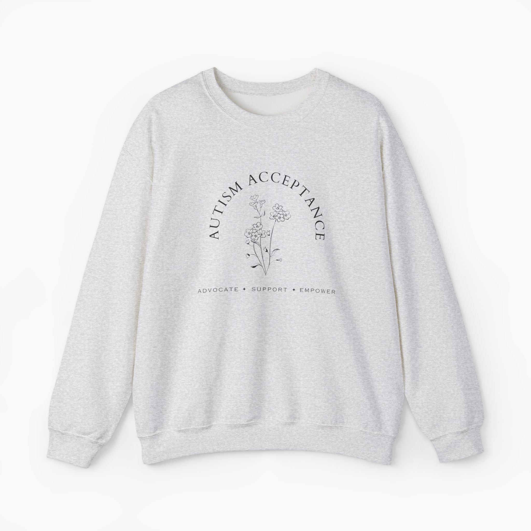 Autism Acceptance - Advocate Support Empower Sweatshirt