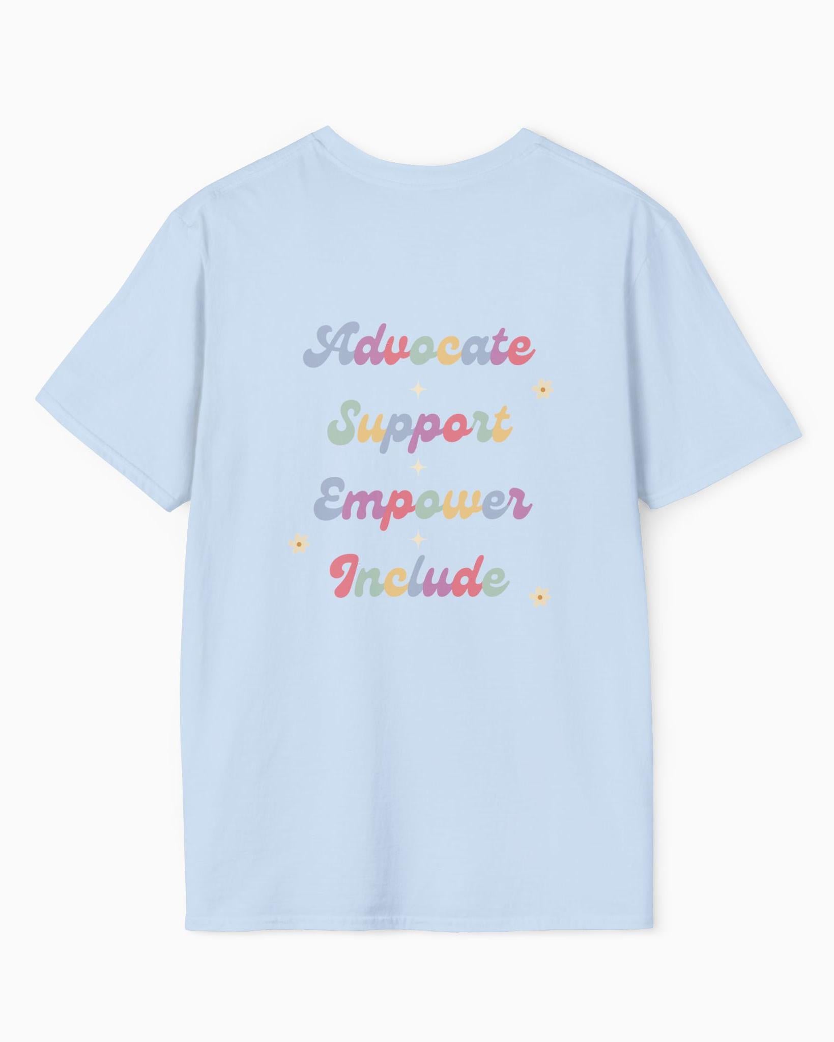 Advocate Support Empower Include Tee w/ Back Print-Neurodiversity, ADHD & Autism Awareness & Acceptance T-Shirt by Daily Bloom