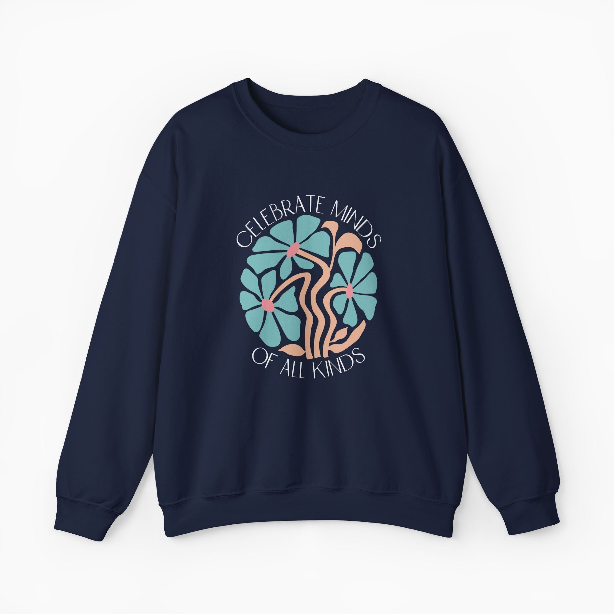 Celebrate Minds of All Kinds Sweatshirt