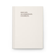 Educate Accommodate Celebrate Journal - Ivory