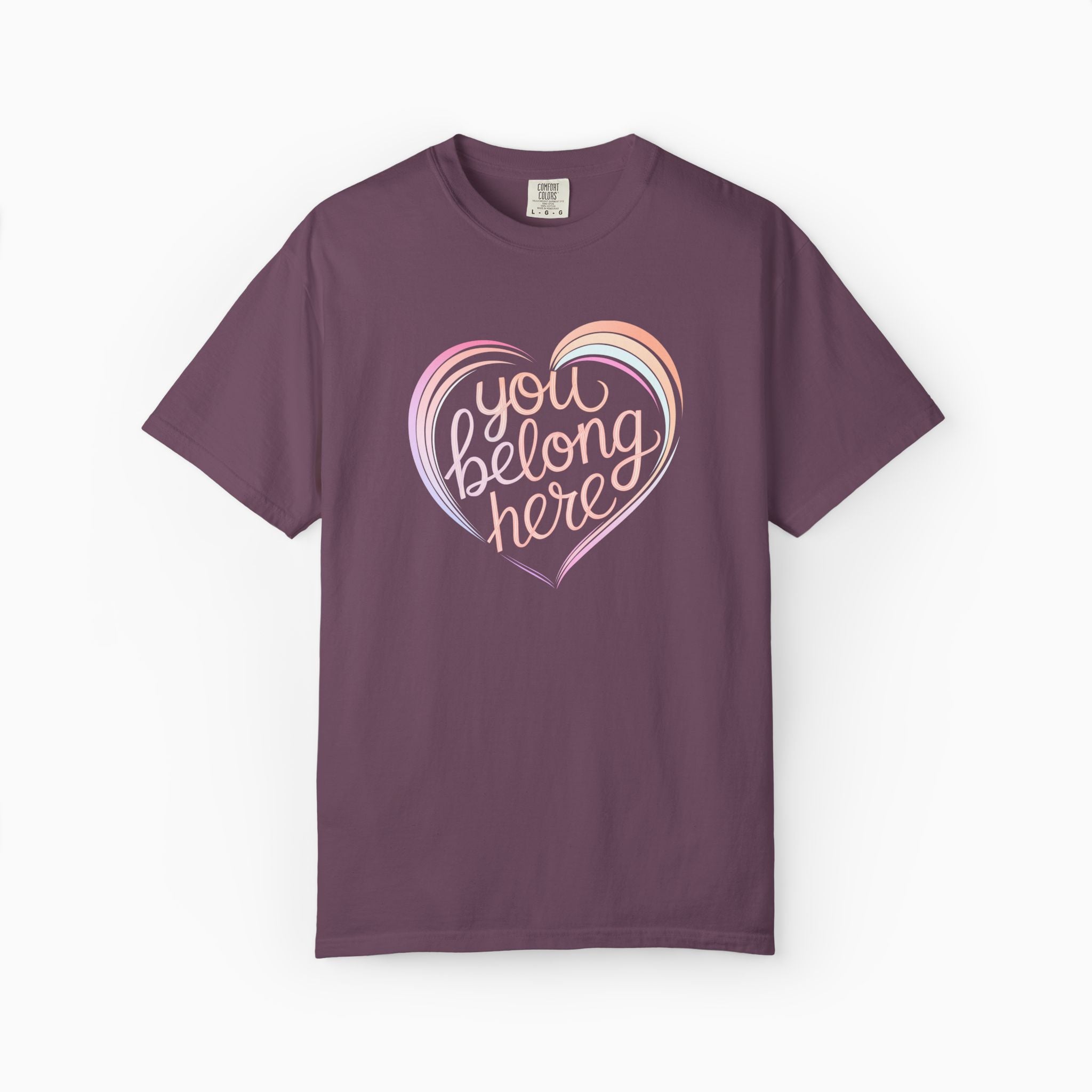 You Belong Here Comfort Colors Tee