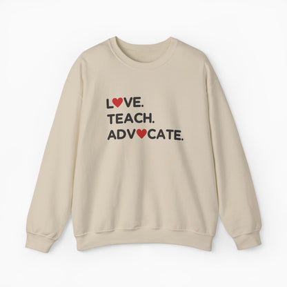 Love Teach Advocate - Love Hearts Sweatshirt