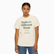 Autism T-Shirt - Made For Different Minds Comfort Colors T-Shirt - Daily Bloom