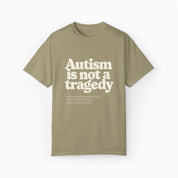 Autism is Not a Tragedy Comfort Colors Tee