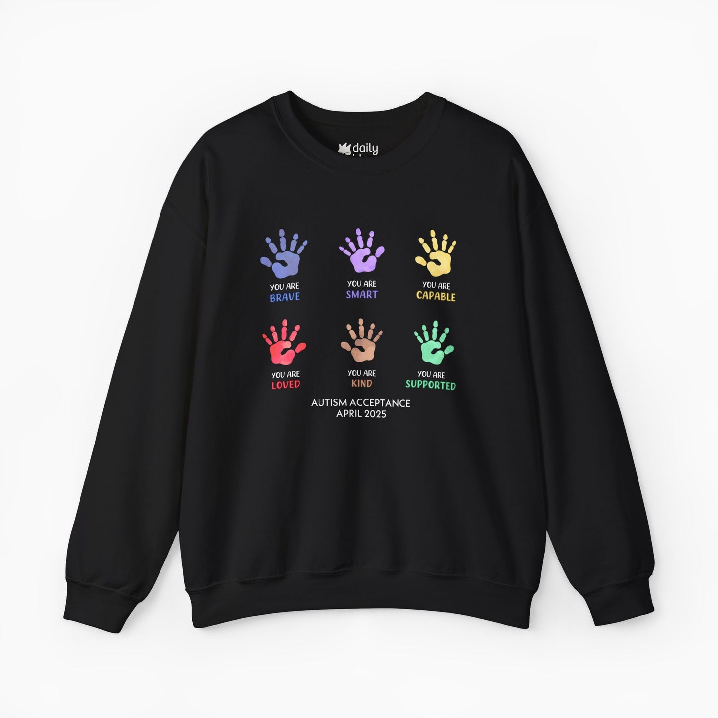 Autism Awareness 2025 - Affirmation Handprints Sweatshirt