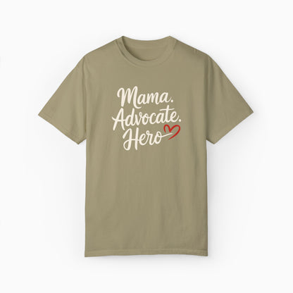 Mama Advocate Hero Comfort Colors Tee