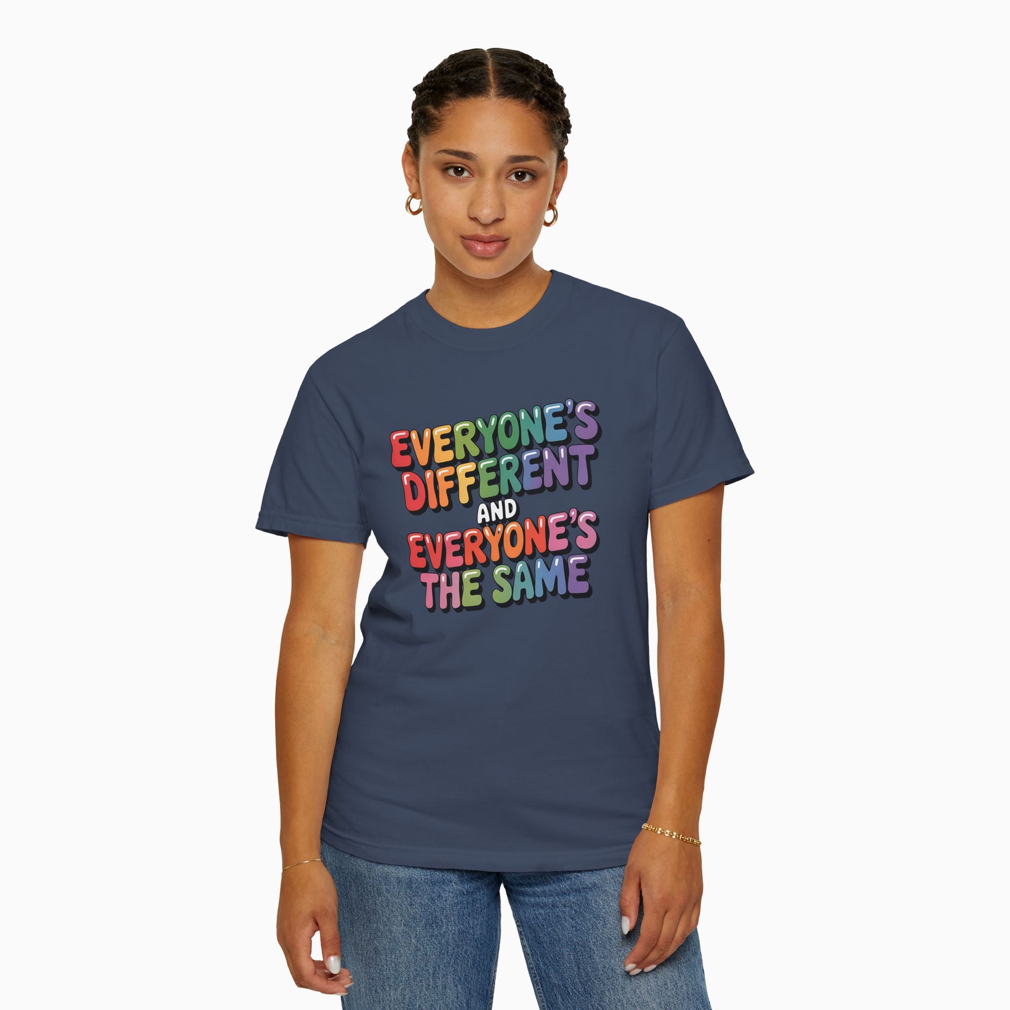 Everyone's Different and Everyone's the Same Comfort Colors Tee