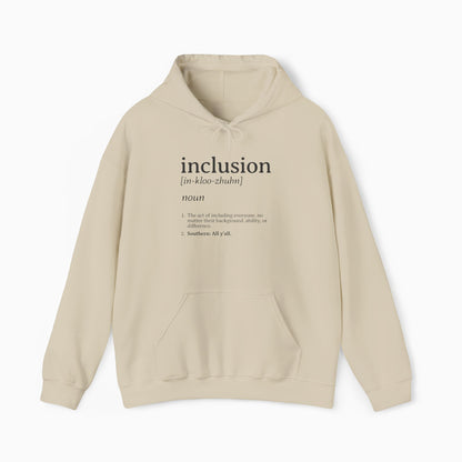 Inclusion Definition - Southern Style Hoodie