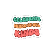 Autism Acceptance 2025 - Celebrate Minds of All Kinds Sticker