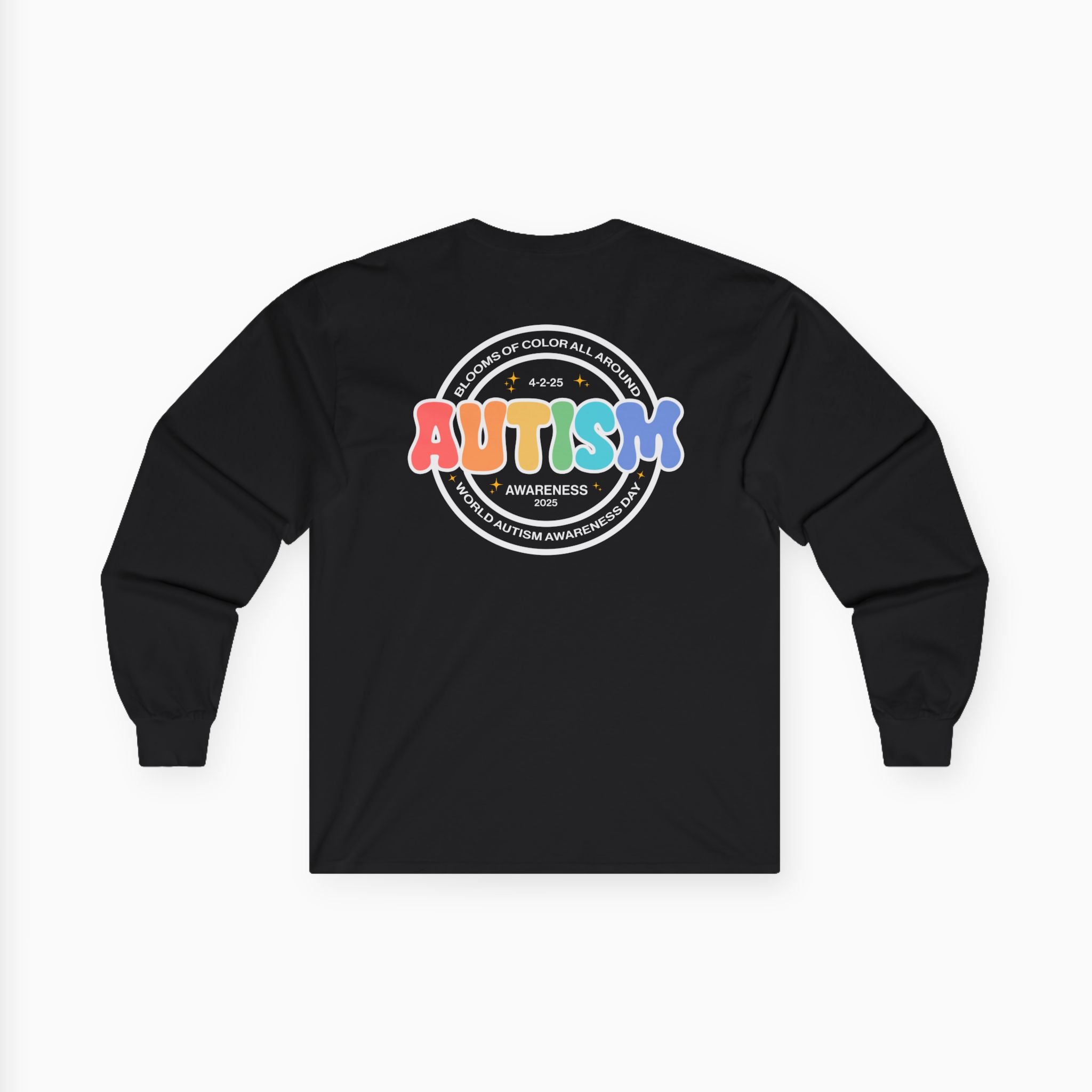 Autism Awareness 2025 - Blooms of Color All Around Long Sleeve Tee