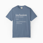Inclusion Definition - Southern Style Comfort Colors Tee