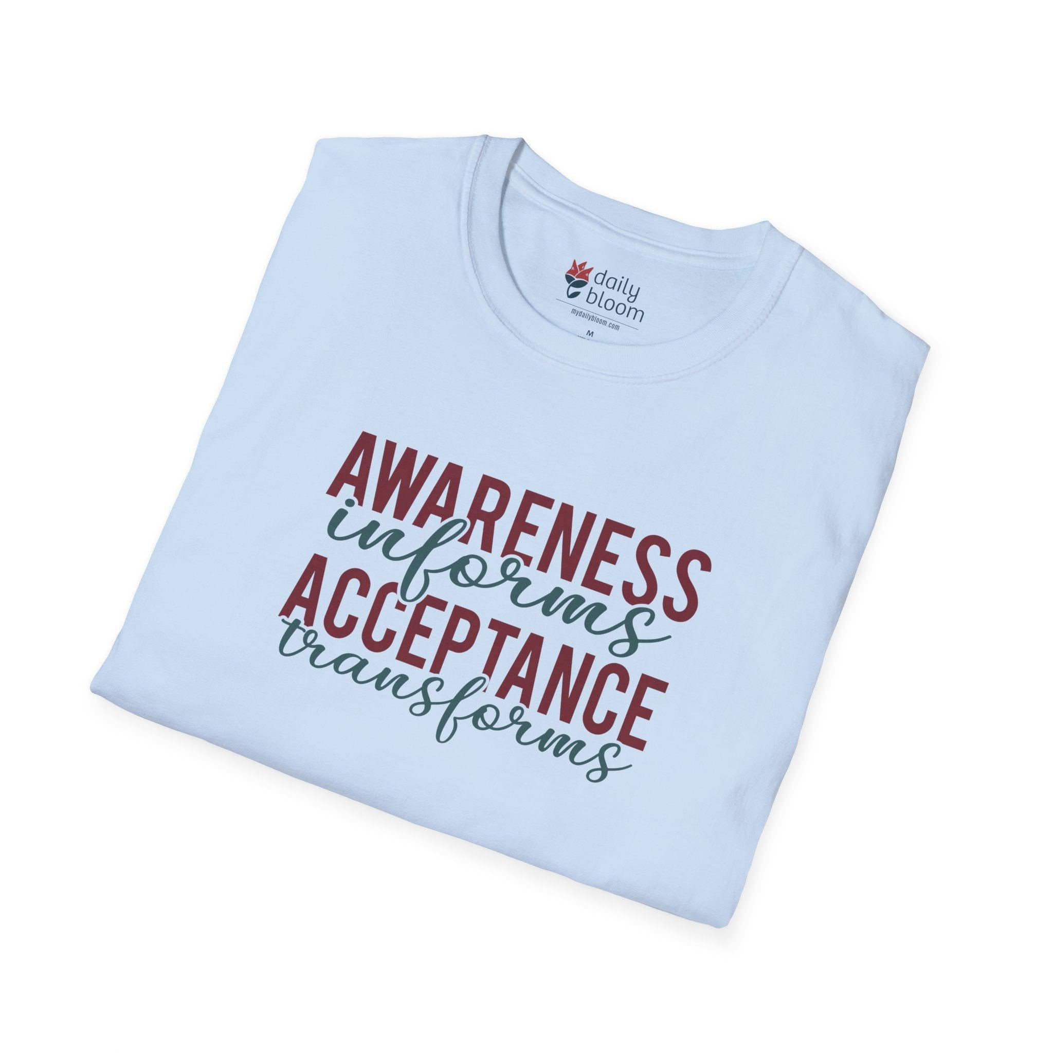 Awareness Informs Acceptance Transforms Tee-Neurodiversity, ADHD & Autism Awareness & Acceptance T-Shirt by Daily Bloom