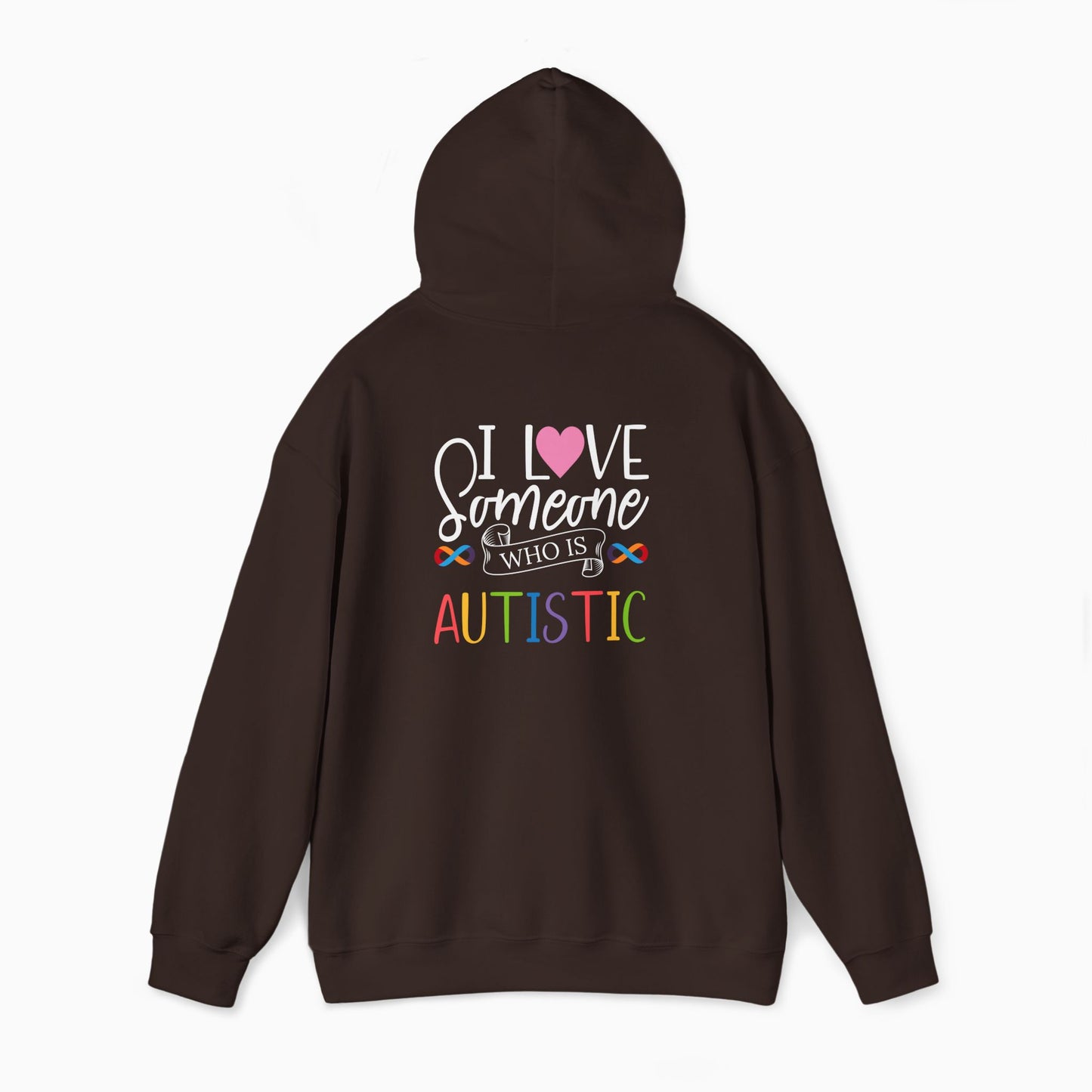 I Love Someone Who Is Autistic Hoodie