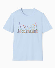 Acceptance Wildflowers Tee-Light Blue-Neurodiversity, ADHD & Autism Awareness & Acceptance T-Shirt by Daily Bloom