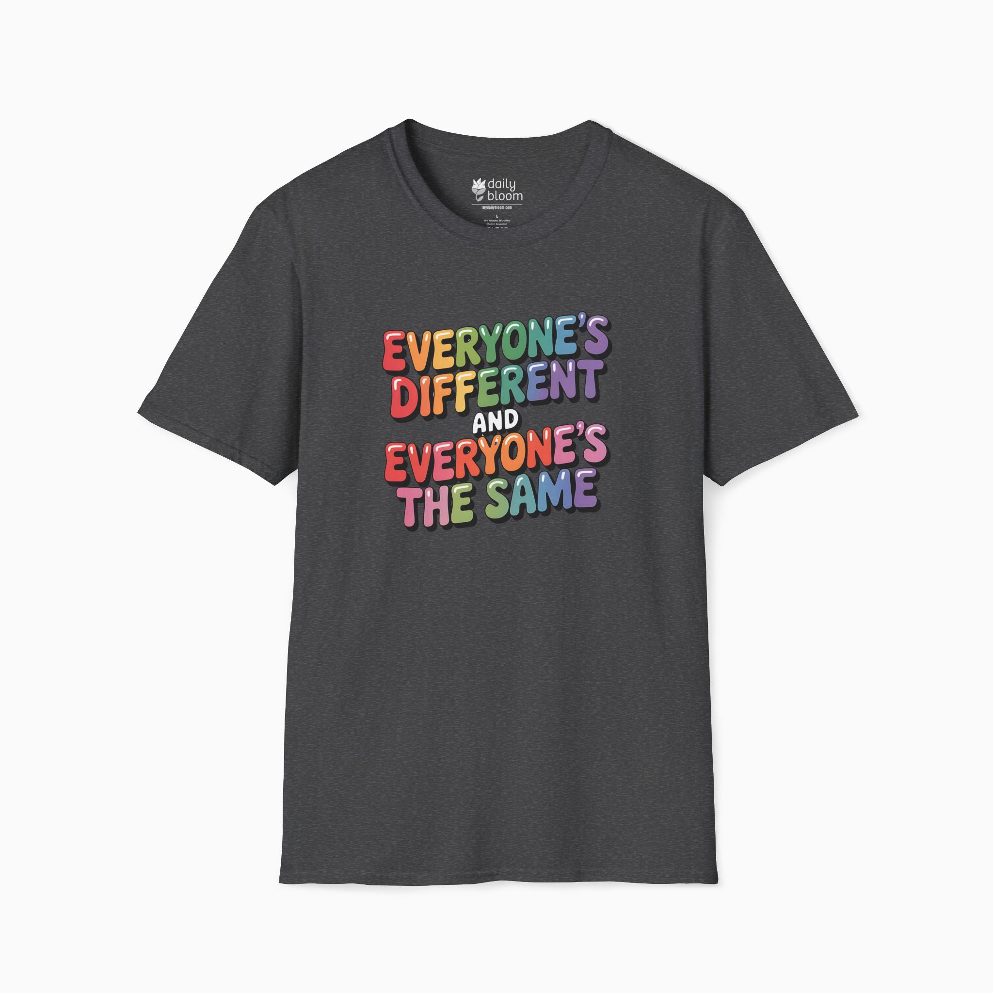 Everyone's Different and Everyone's the Same Tag-Free Tee