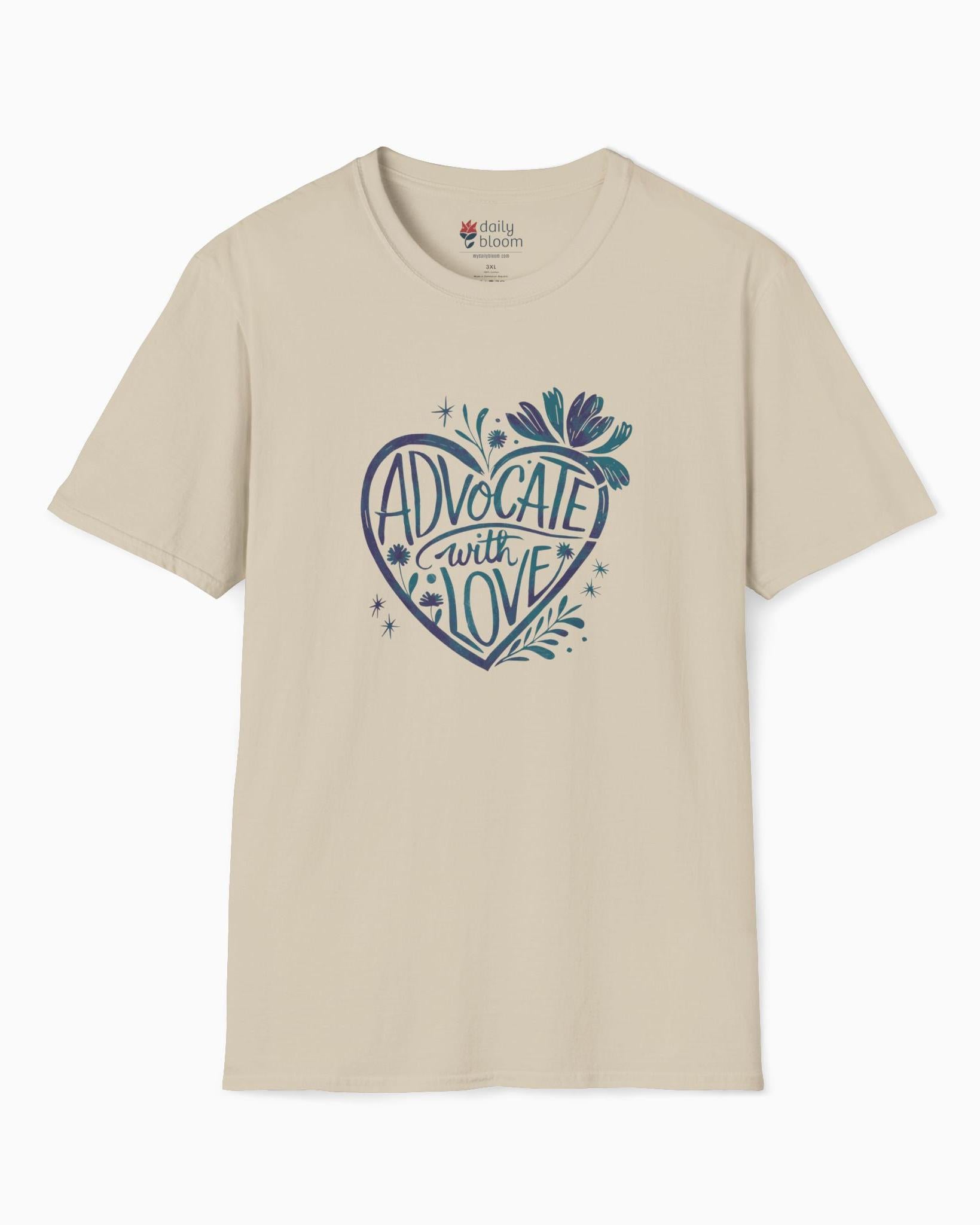 Advocate With Love Tee-Sand-Neurodiversity, ADHD & Autism Awareness & Acceptance T-Shirt by Daily Bloom