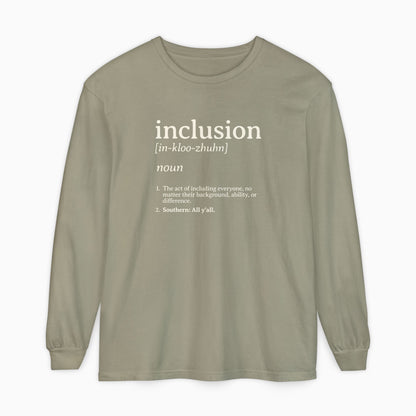 Inclusion Definition Comfort Colors Long Sleeve T-Shirt