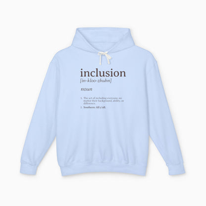 Inclusion Definition Comfort Colors Lightweight Hoodie