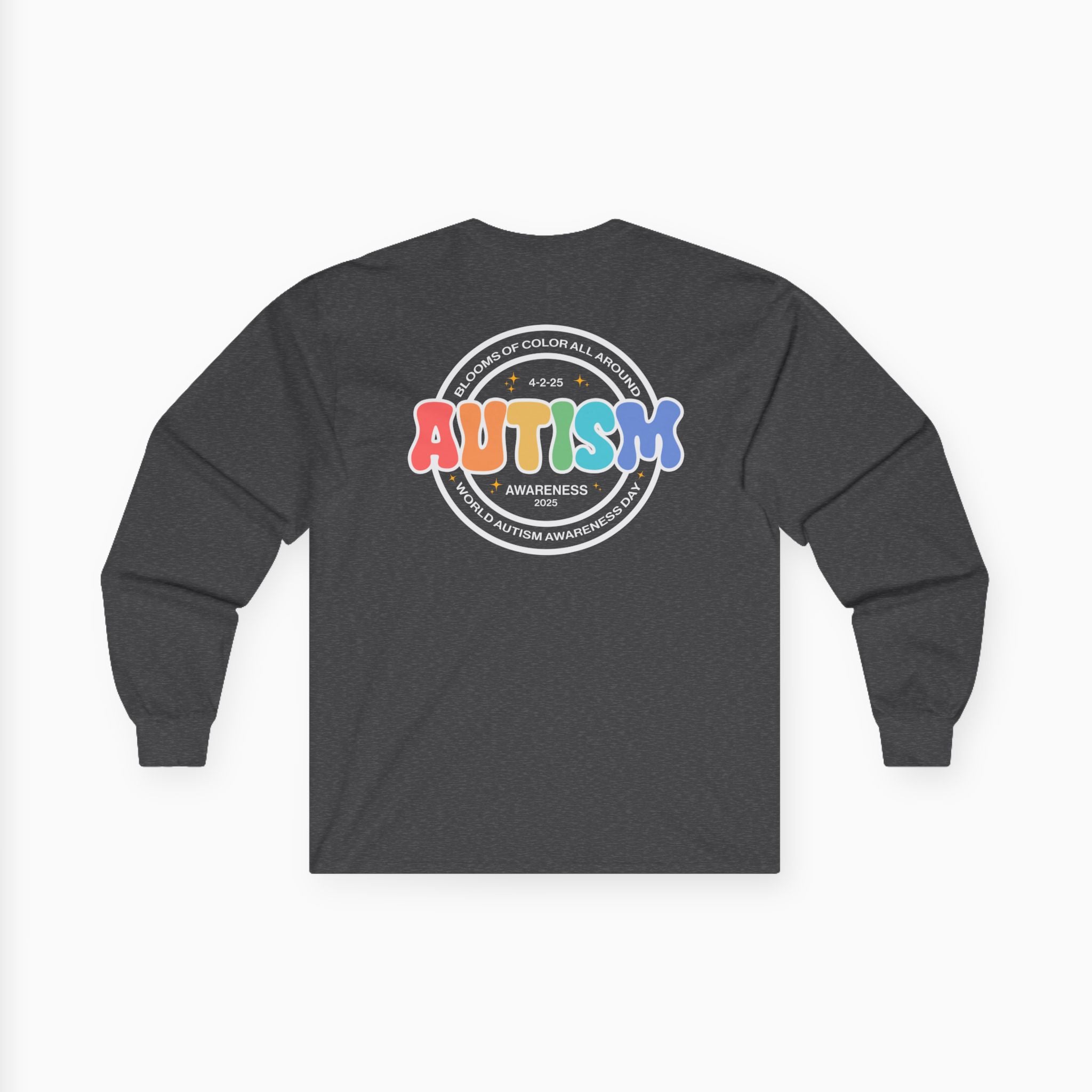 Autism Awareness 2025 - Blooms of Color All Around Long Sleeve Tee