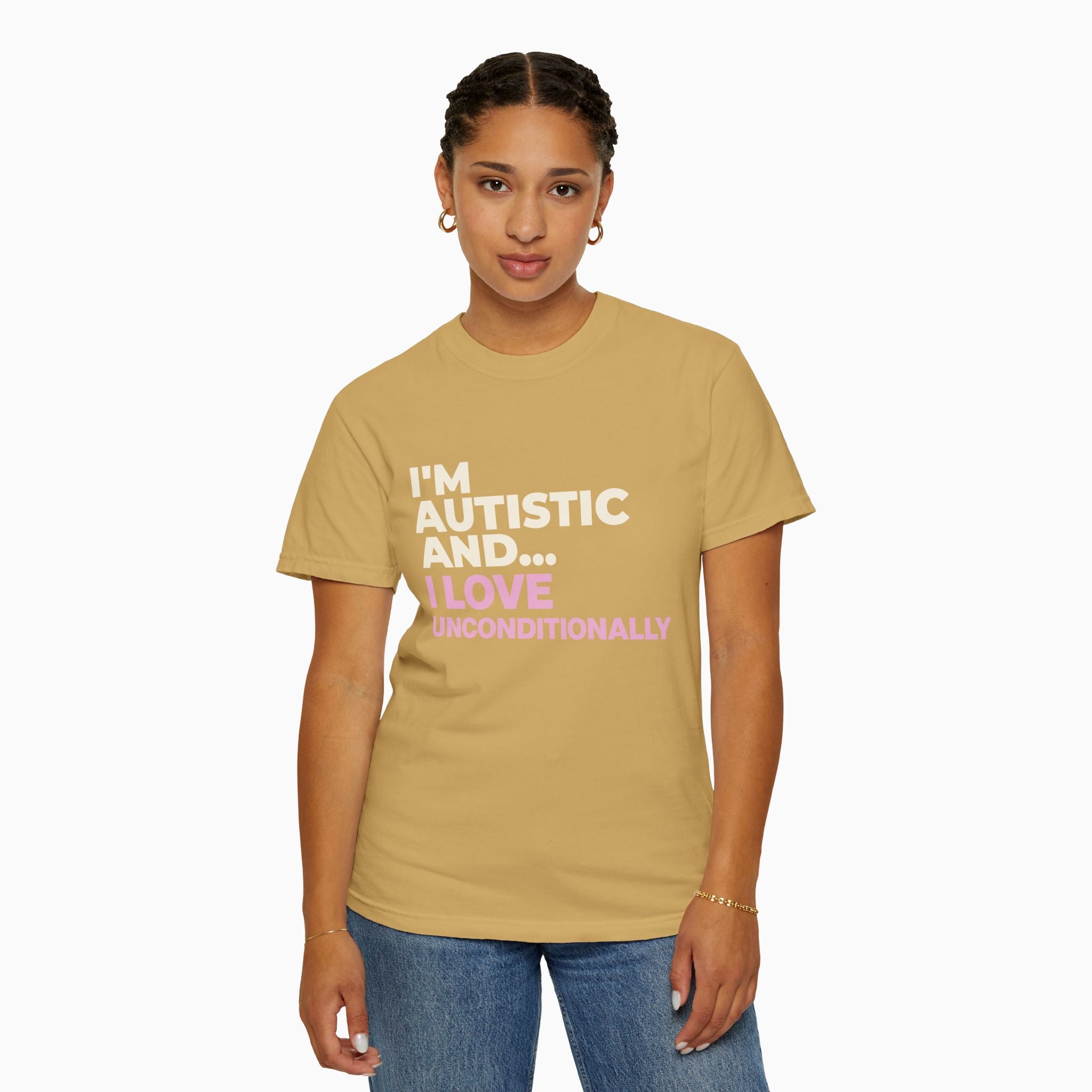 I'm Autistic and I Love Unconditionally Comfort Colors Tee