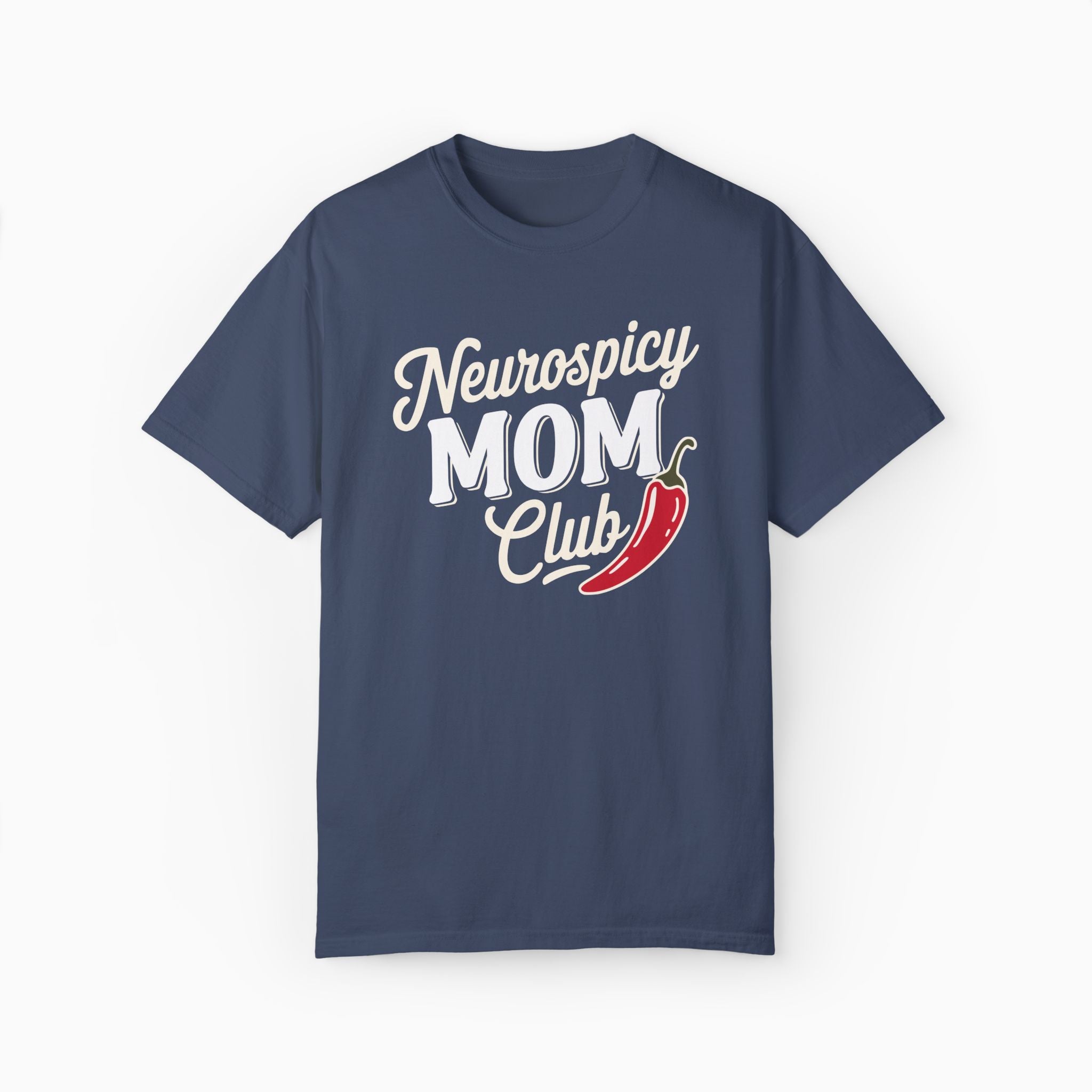 Neurospicy Mom Club Comfort Colors Tee