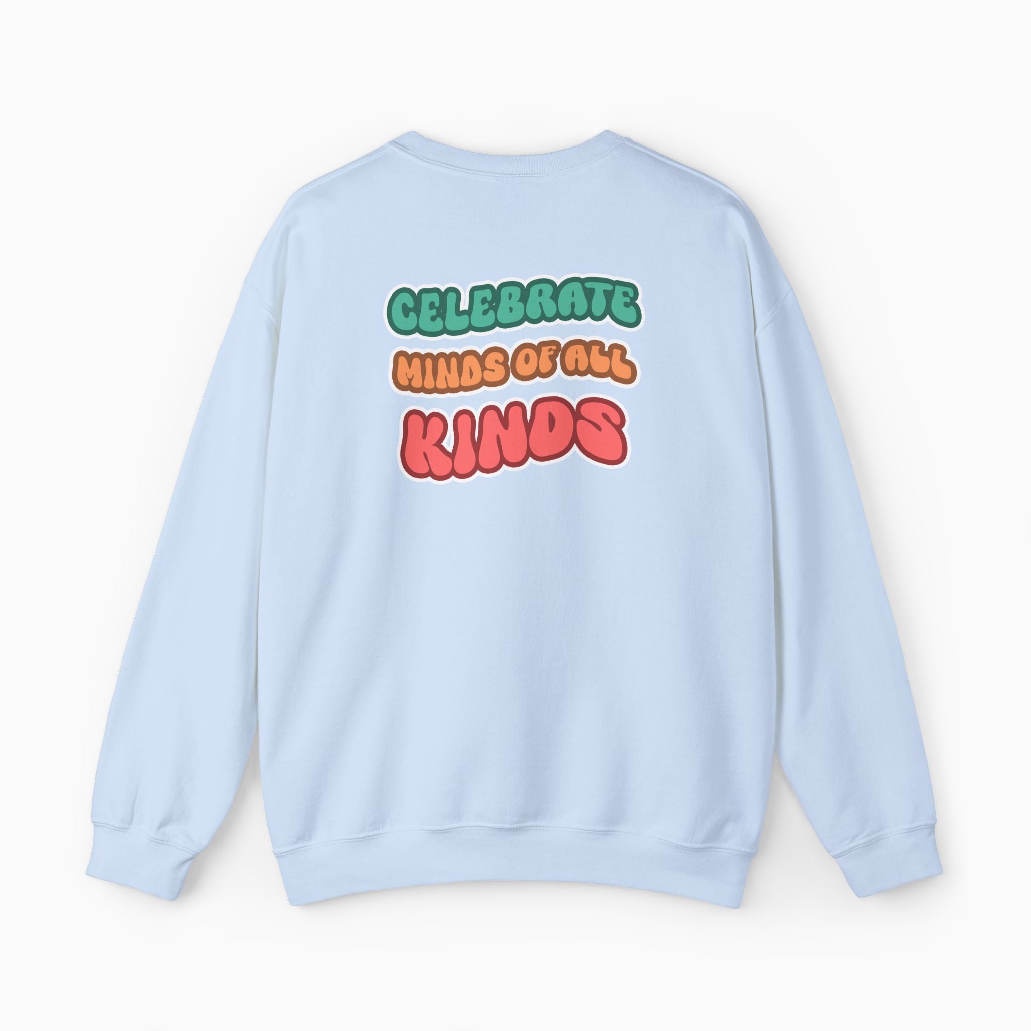 Autism Awareness 2025 - Celebrate Minds of All Kinds Sweatshirt