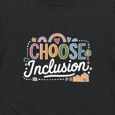 Choose Inclusion Tee Black t-shirt, design close-up